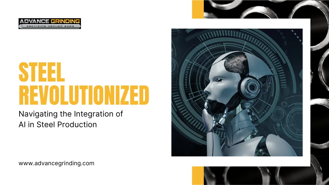 Steel Revolutionized  Navigating the Integration of AI in Steel Production